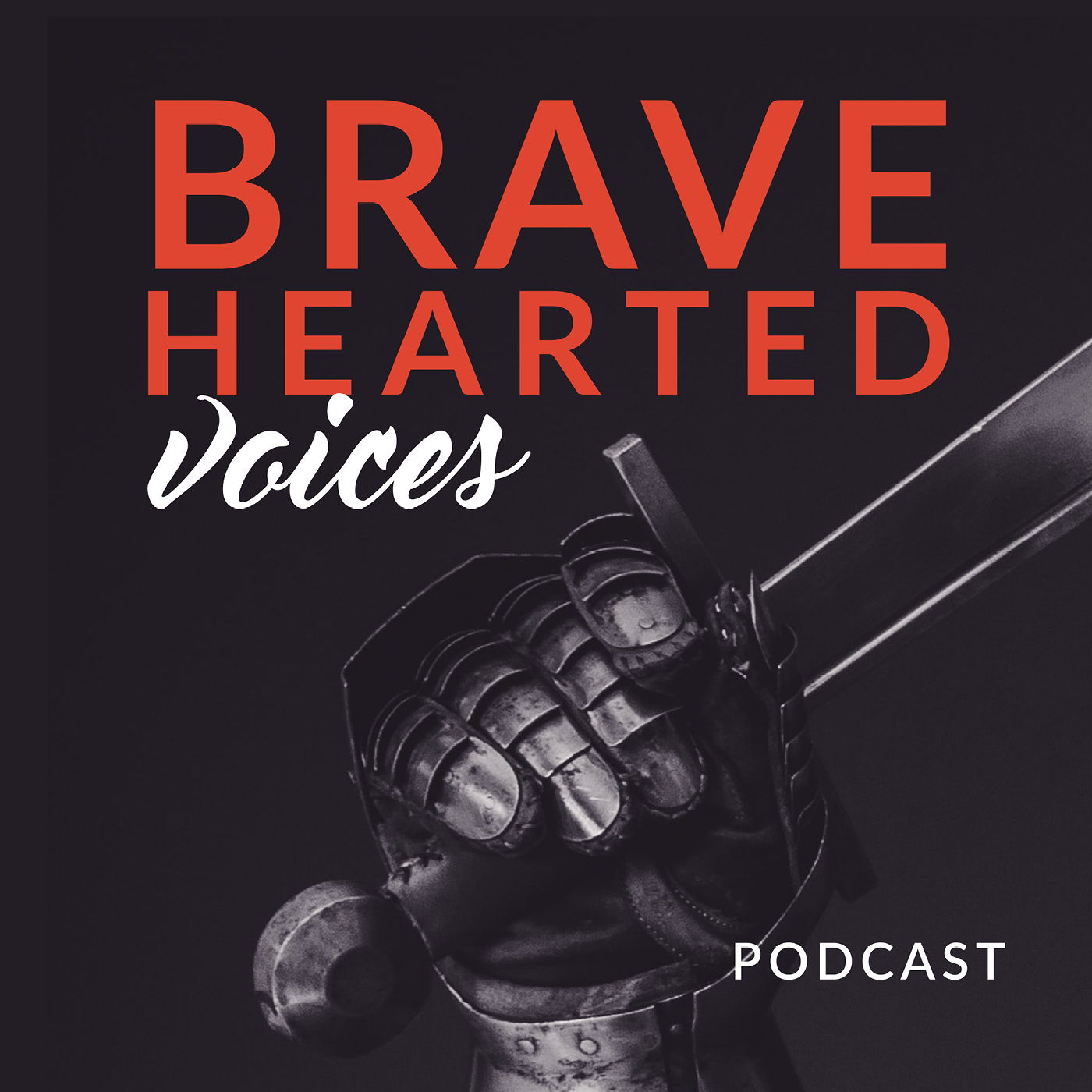 Bravehearted Voices Podcast