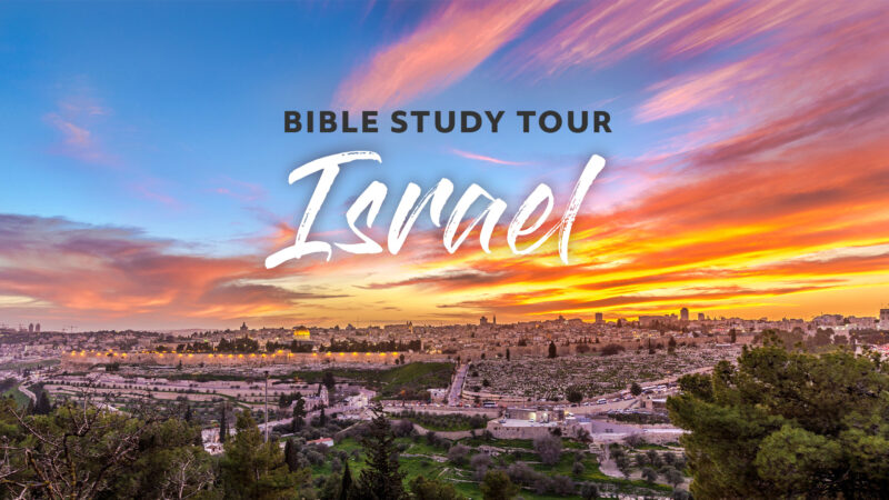Bible Study Tour Israel 2025 - Deeper Christian